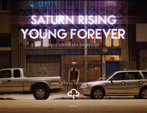 Saturn Rising Young Forever Vincent parker RMX
